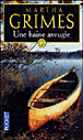 Une haine aveugle&nbsp;-&nbsp;Martha Grimes