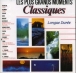 &nbsp;-&nbsp;Les plus grands moments classiques / vol.1