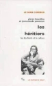 Les héritiers&nbsp;-&nbsp;Pierre Bourdieu, Jean-Claude Passeron