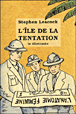 L'île de la tentation&nbsp;-&nbsp;Stephen Leacock