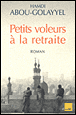 Petits voleurs à la retraite&nbsp;-&nbsp;Hamdi Abou Golayyel