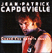 Jean-Patrick Capdevielle&nbsp;-&nbsp;Quand t'es dans le désert