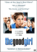 The Good girl&nbsp;-&nbsp;Miguel Arteta