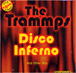 Trammps&nbsp;-&nbsp;Disco inferno