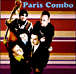 Paris Combo&nbsp;-&nbsp;Paris Combo