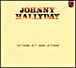 Johnny Hallyday&nbsp;-&nbsp;Je t'aime, je t'aime, je t'aime
