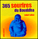 365 sourires du Bouddha&nbsp;-&nbsp;Robert Allen