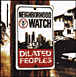 Dilated Peoples&nbsp;-&nbsp;Neighborhood watch