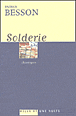 Solderie&nbsp;-&nbsp;Patrick Besson