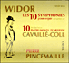 Charles-Marie Widor&nbsp;-&nbsp;Les 10 symphonies pour orgue