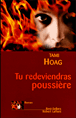 Tu redeviendras poussière&nbsp;-&nbsp;Tami Hoag