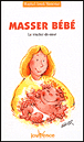 Masser bébé&nbsp;-&nbsp;Rachel Izsak Simonet