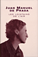 Les lointains de l'air&nbsp;-&nbsp;Juan Manuel De Prada