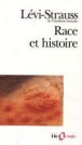 Race et histoire&nbsp;-&nbsp;Claude Lévi-Strauss, Claude Pouillon