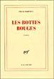 Les bottes rouges&nbsp;-&nbsp;Franz Bartelt
