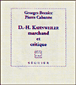 D.H. Kahnweiler marchand et critique&nbsp;-&nbsp;Daniel-Henry Kahnweiler, Pierre Cabanne, Georges Bernier