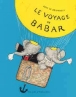 Le Voyage de Babar&nbsp;-&nbsp;Jean de Brunhoff