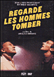 Regarde les hommes tomber&nbsp;-&nbsp;Jacques Audiard