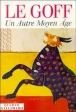 Un autre Moyen Age