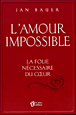 L'amour impossible&nbsp;-&nbsp;Jan Bauer