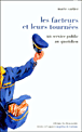 Les facteurs&nbsp;-&nbsp;M. Cartier
