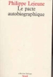 Le Pacte autobiographique&nbsp;-&nbsp;Philippe Lejeune