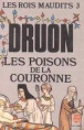 Les poisons de la couronne&nbsp;-&nbsp;Maurice Druon