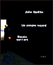 Un Simple regard&nbsp;-&nbsp;Brice Matthieussent, John Updike