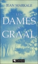 Les Dames du Graal&nbsp;-&nbsp;Jean Markale