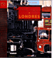 La vie rêvée à Londres