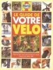 Le guide de votre vélo