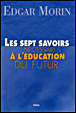 Les sept savoirs nécessaires à l'éducation du futur