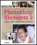 Photoshop Elements 3 pour les photographes&nbsp;-&nbsp;Scott Kelby