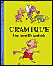 Cramique - Drôle de bestiole