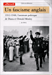 Un fascisme anglais 1932-1940&nbsp;-&nbsp;Jan Dalley