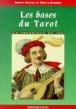 Les bases du tarot&nbsp;-&nbsp;Daniel Daynes, Thierry Bonnion
