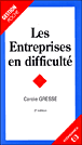 Les entreprises en difficulté&nbsp;-&nbsp;Carole Gresse