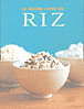 Le grand livre du riz&nbsp;-&nbsp;Collectif