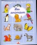 Les animaux&nbsp;-&nbsp;Emilie Beaumont, Sylvie Michelet
