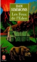 Les feux de l'Eden&nbsp;-&nbsp;Dan Simmons