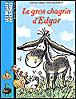 Le gros chagrin d'Edgar