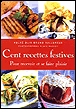 Cent recettes festives&nbsp;-&nbsp;Aglaé Blin, Bruno Ballureau