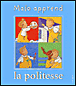 Malo apprend la politesse&nbsp;-&nbsp;Madeleine Brunelet