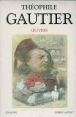 Oeuvres&nbsp;-&nbsp;Théophile Gautier