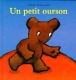 Un petit ourson&nbsp;-&nbsp;Isabelle Bonameau