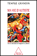 Ma vie d'autiste&nbsp;-&nbsp;T. Grandin