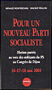 Pour un nouveau Parti Socialiste&nbsp;-&nbsp;Arnaud Montebourg, Vincent Peillon