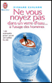 Ne vous noyez pas dans un verre d'eau&nbsp;-&nbsp;Richard Carlson