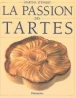 La Passion des tartes&nbsp;-&nbsp;Martha Stewart