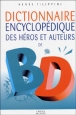 Dictionnaire encyclopédique de la BD&nbsp;-&nbsp;Henri Filippini